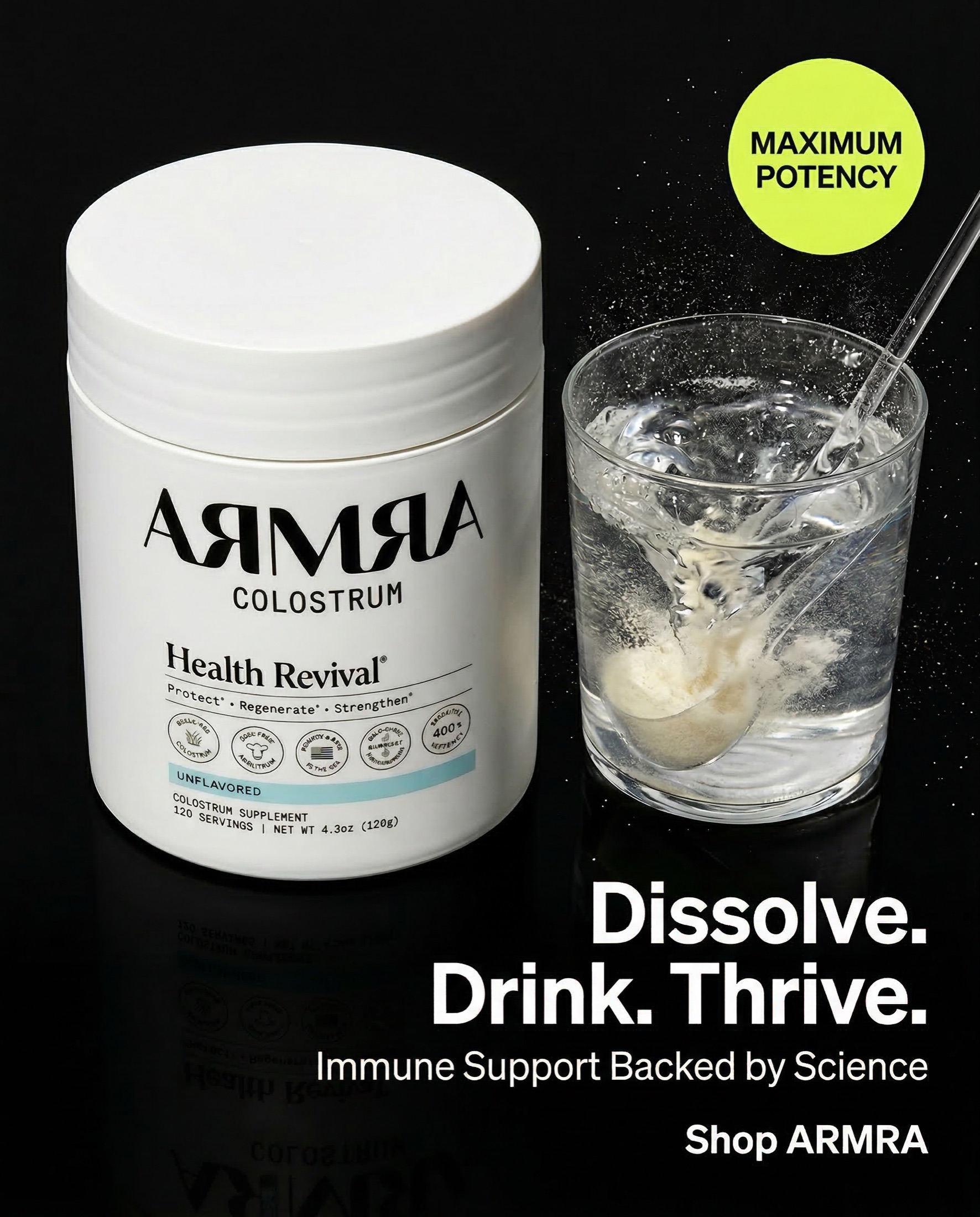 Armra colostrum supplement ad creative — 'Dissolve. Drink. Thrive.'